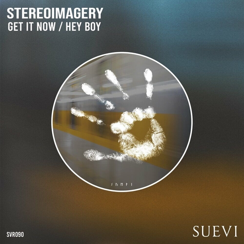 Stereoimagery - Get It Now - Hey Boy [SVR090]